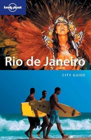 Lonely Planet Rio De Janeiro (Lonely Planet Rio De Janeiro)