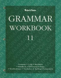 Writers Choice: Grammar Workbook 11