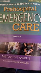 Prehospital Emergency Care - Instructor's Resource Manual