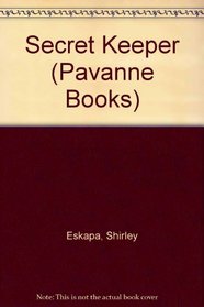 Secret Keeper (Pavanne Books)