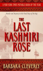 The Last Kashmiri Rose (Detective Joe Sandilands, Bk 1)