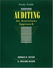 Auditing: An Assertions Approach, 7E, Study Guide