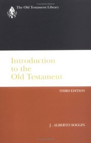Introduction to the Old Testament: From Its Origins to the Closing of the Alexandrian Canon (Old Testament Library)