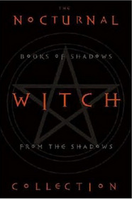 Nocturnal Witch Collection: Book of Shadows from the Shadows