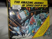 The Amazing Journey of Space Ship H-20