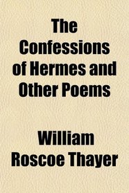 The Confessions of Hermes and Other Poems