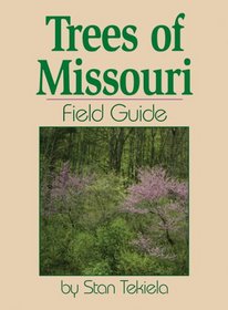 Trees of Missouri Field Guide (Field Guides)