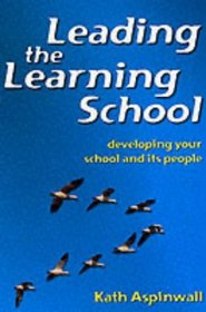 Leading the Learning School