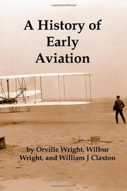 A History of Early Aviation