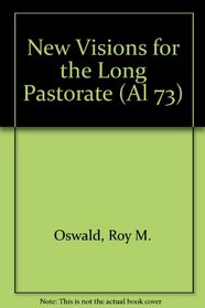 New Visions for the Long Pastorate (Al 73)