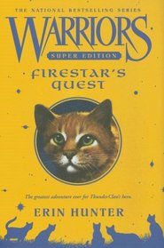 Warriors Super Edition: Firestar's Quest (Warriors)