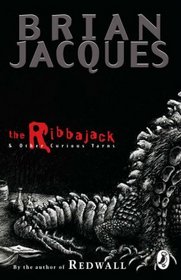 The Ribbajack & Other Curious Yarns