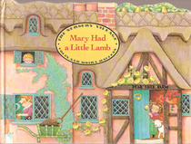 MARY HAD A LITTLE LAMB (Nursery Village Books)