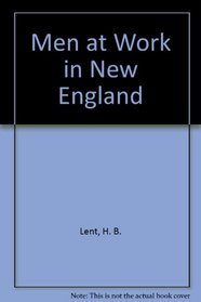 Men at Work in New England
