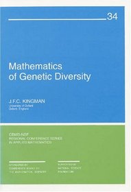 Mathematics of Genetic Diversity (CBMS-NSF Regional Conference Series in Applied Mathematics)