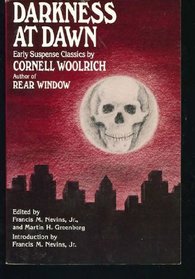 Darkness at Dawn: Early Suspense Classics