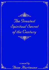 The Greatest Spiritual Secret of the Century