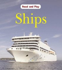 Ships (Read and Play)