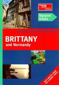 Signpost Guides Brittany and Normandy