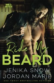 Ride My beard (Hot-Bites Novella) (Volume 2)