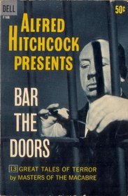 Bar the Doors: Presented By Alfred Hitchcock (Anthology)