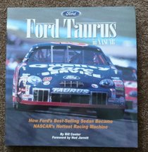 Ford Taurus in Nascar: How Ford's Best-Selling Sedan Became Nascar's Hottest Racing Machine