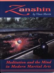 Zanshin: Meditation and the Mind in Modern Martial Arts