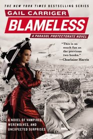 Blameless (Parasol Protectorate, Bk 3)