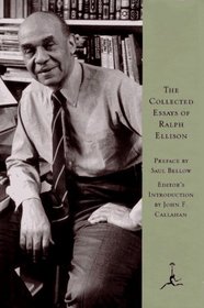 The Collected Essays of Ralph Ellison (Modern Library)