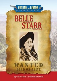 Belle Starr (Outlaws and Lawmen of the Wild West)