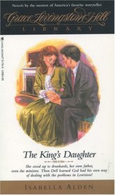 The King's Daughter (Grace Livingston Hill Library, No 2)