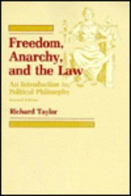 Freedom, Anarchy, and the Law: An Introduction to Political Philosophy