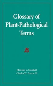 Glossary of Plant Pathological Terms