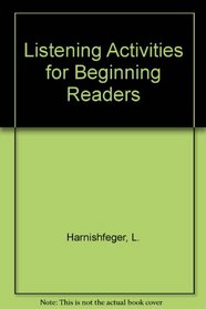 Listening Activities for Beginning Readers Grade 1-2