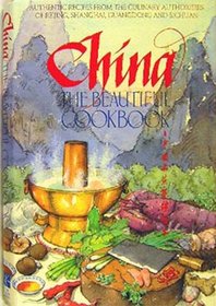 China, the beautiful cookbook =: Chung-kuo ming tsai chi chin chieh pen
