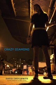 Crazy Diamond (Richard Jackson Books (Atheneum Hardcover))