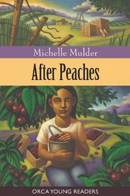 After Peaches (Orca Young Readers)