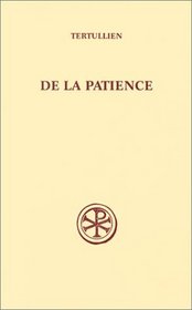 De la patience (Sources chretiennes) (French Edition)