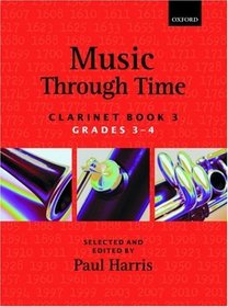 Music through Time Clarinet Book 3 (Bk. 3)