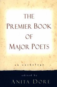 Premier Book of Major Poets : An Anthology