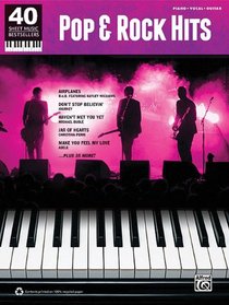 40 Sheet Music Bestsellers: Pop & Rock Hits Piano/Vocal/Guitar