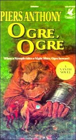 Ogre, Ogre (Xanth Novels (Hardcover))