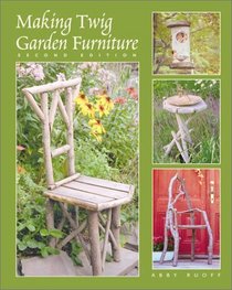 Making Twig Garden Furniture