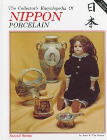 Collector's Encyclopedia of Nippon Porcelain (Second Series)