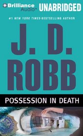 Possession in Death (In Death) (Audio CD) (Unabridged)