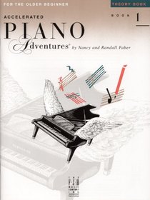 Accelerated Piano Adventures: Theory Book Level 1
