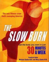 The Slow Burn: Fitness Revolution