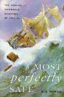 Most Perfectly Safe: The Convict Shipwreck Disasters of 1833-42