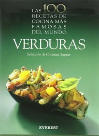 100 Recetas Famosas Verduras (Spanish Edition)