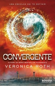Convergente (Allegiant) (Divergent, Bk 3) (Portugese Edition)